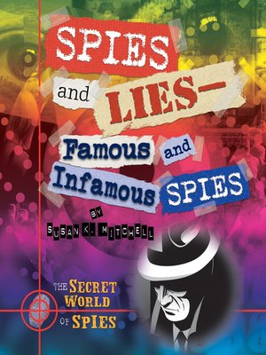 cover image of Spies and Lies&#8212;Famous and Infamous Spies